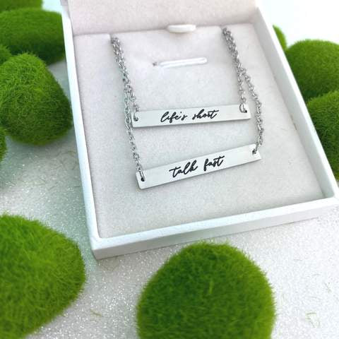 Life’s Short Talk Fast Necklace set